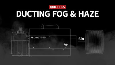Quick Tips: Ducting Fog and Haze
